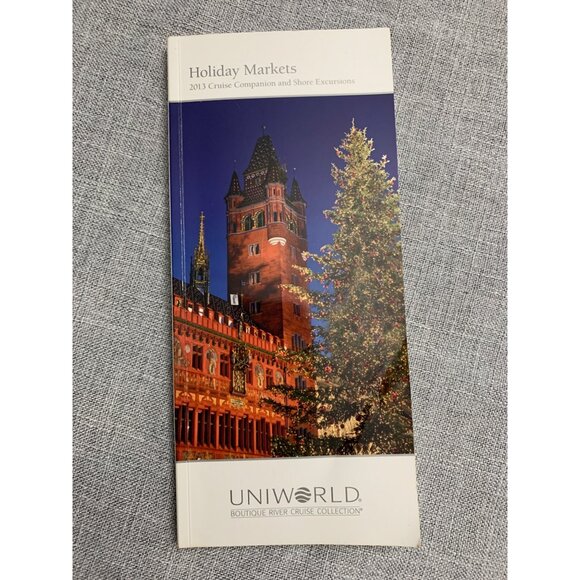 Uniworld 2013 Cruise Companion & Shore Excursions Booklet - Picture 1 of 3